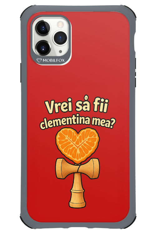 Vrei Sa Fil Clementina Mea 2.0 - Apple iPhone 11 Pro Max
