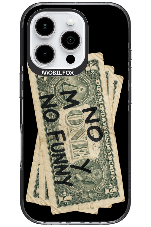 No Money No Funny 2.0 - Apple iPhone 16 Pro