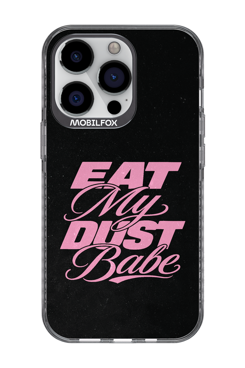 Eat My Dust 2.0 - Apple iPhone 13 Pro