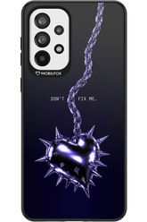 Don't fix me 2.0 - Samsung Galaxy A73