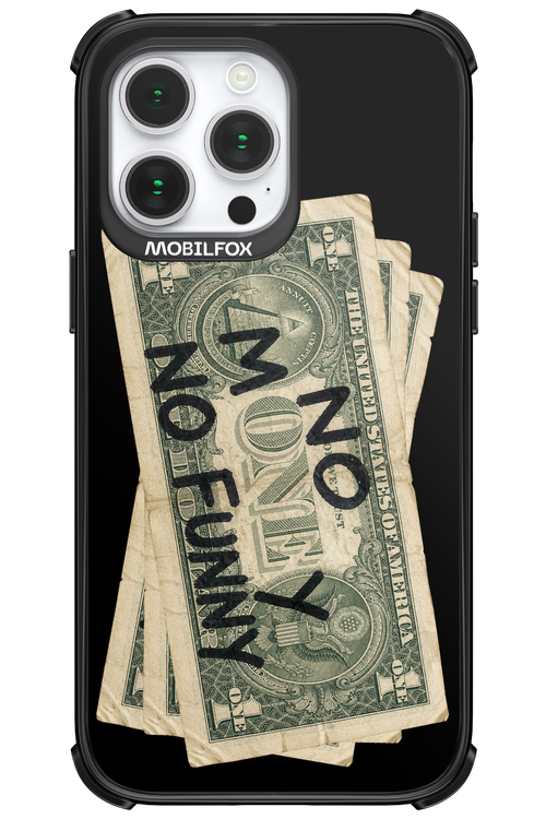 No Money No Funny 2.0 - Apple iPhone 14 Pro Max