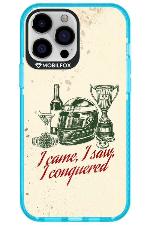 I CAME, I SAW, I CONQUERED 2.0 - Apple iPhone 13 Pro Max