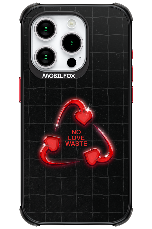 No Love Waste 2.0 - Apple iPhone 15 Pro