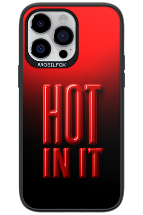 Hot in it 2.0 - Apple iPhone 14 Pro Max