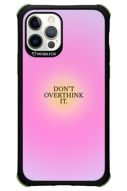 Don_t Overthink It - Apple iPhone 12 Pro