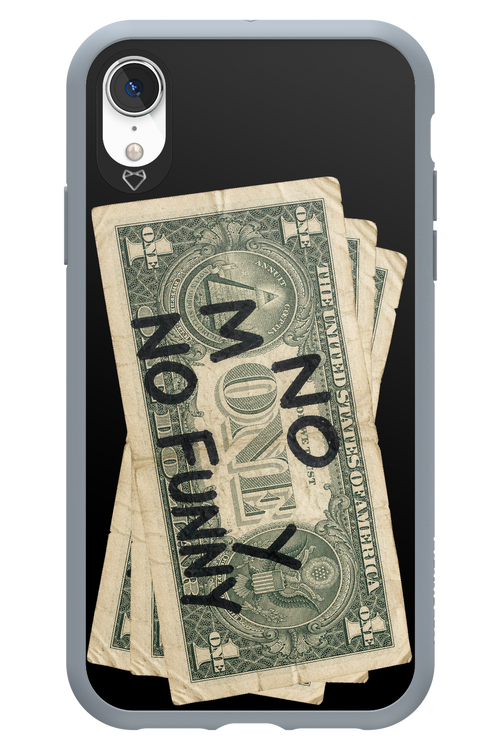 No Money No Funny 2.0 - Apple iPhone XR