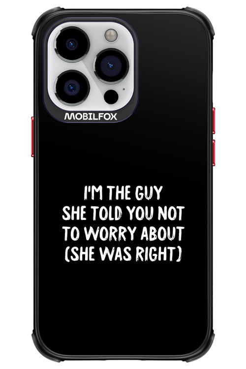 She was right 2.0 - Apple iPhone 13 Pro