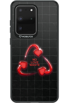 No Love Waste 2.0 - Samsung Galaxy S20 Ultra 5G