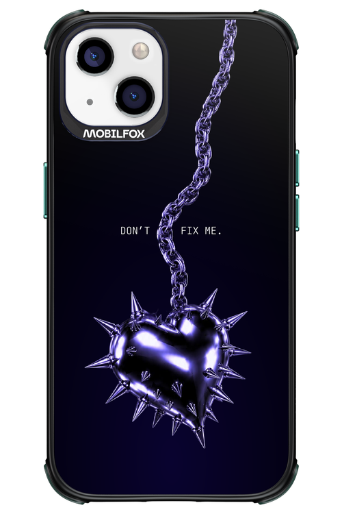 Don't fix me 2.0 - Apple iPhone 13