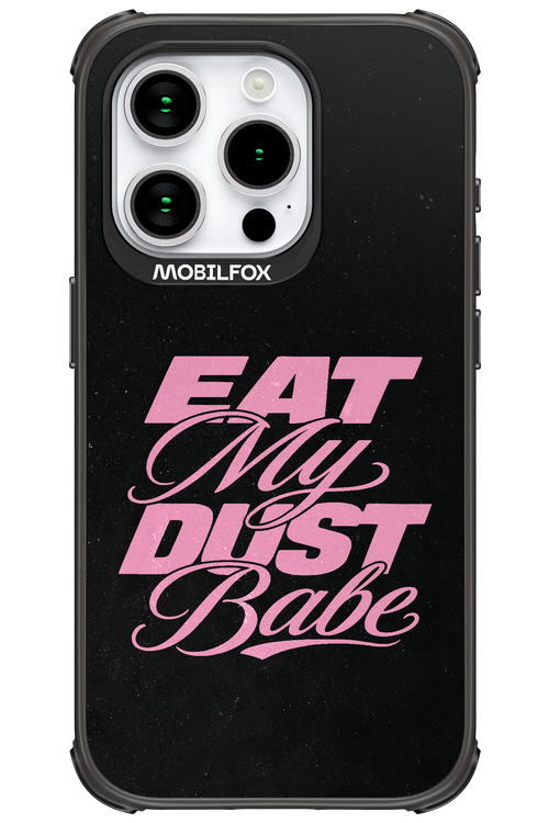 Eat My Dust 2.0 - Apple iPhone 15 Pro