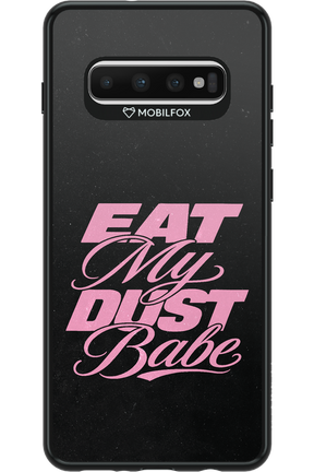 Eat My Dust 2.0 - Samsung Galaxy S10+