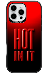 Hot in it 2.0 - Apple iPhone 16 Pro Max