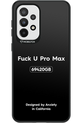 Fuck You Pro Max - Samsung Galaxy A33