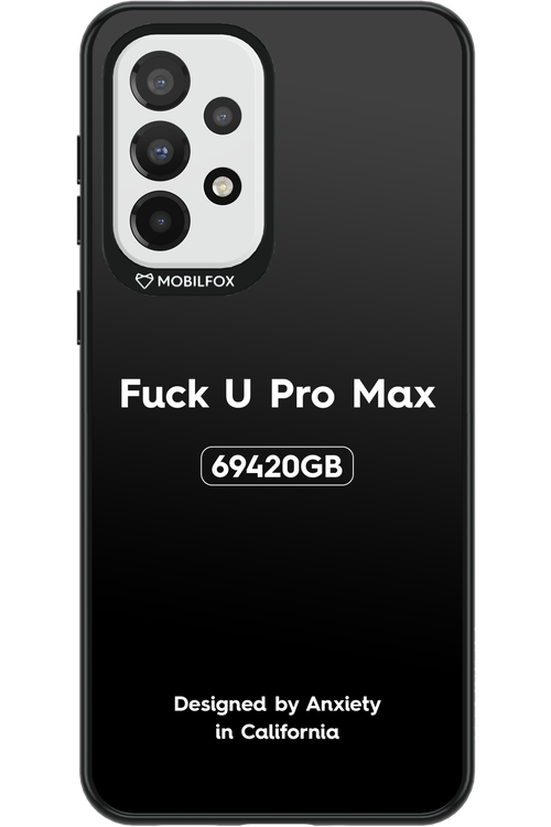 Fuck You Pro Max - Samsung Galaxy A33
