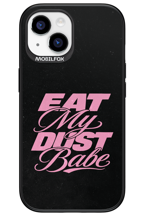 Eat My Dust 2.0 - Apple iPhone 15