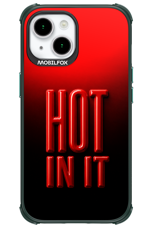Hot in it 2.0 - Apple iPhone 15