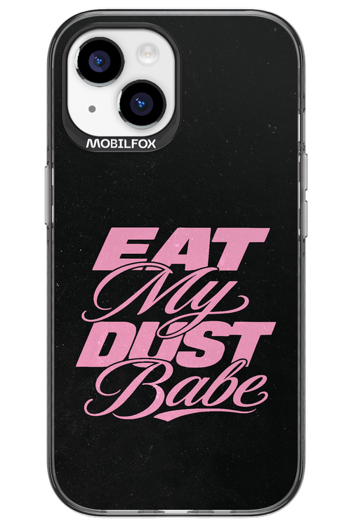 Eat My Dust 2.0 - Apple iPhone 15