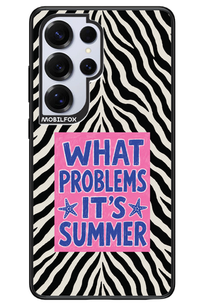 WHAT PROBLEM ITS SUMMER 2.0 - Samsung S25 Ultra