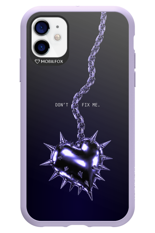 Don't fix me 2.0 - Apple iPhone 11