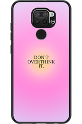 Don_t Overthink It - Xiaomi Redmi Note 9