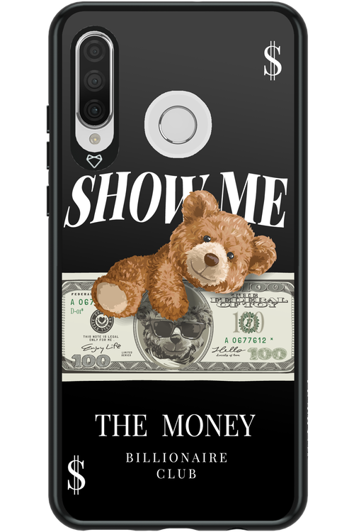 Show Me The Money - Huawei P30 Lite