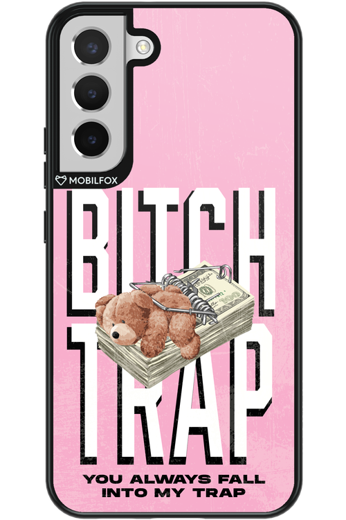 Bitch Trap - Samsung Galaxy S22+