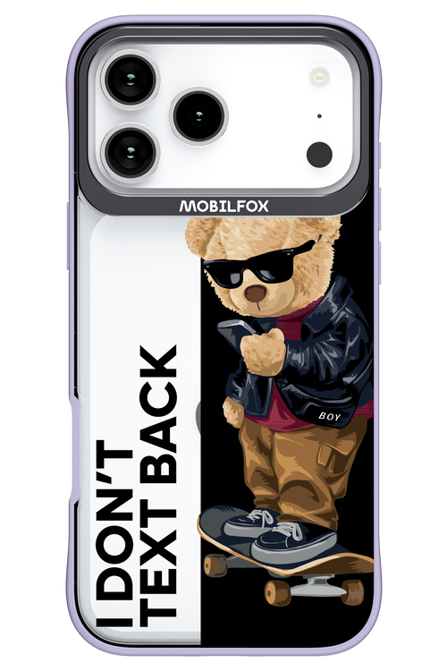 I Don’t Text Back - Apple iPhone 17 Pro Max