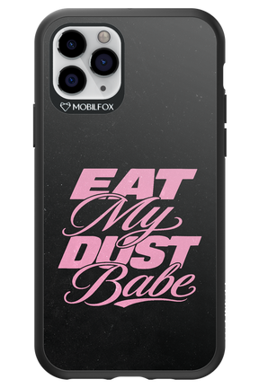 Eat My Dust 2.0 - Apple iPhone 11 Pro