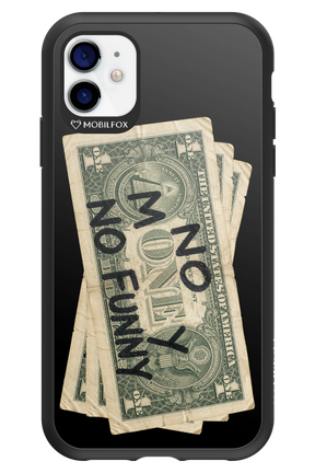 No Money No Funny 2.0 - Apple iPhone 11
