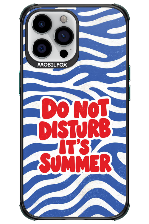 DO NOT DISTURB ITS SUMMER 2.0 - Apple iPhone 13 Pro Max