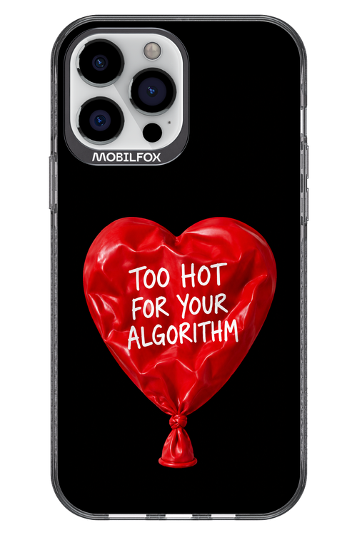 Too Hot 2.0 - Apple iPhone 13 Pro Max