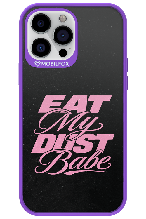Eat My Dust 2.0 - Apple iPhone 13 Pro Max