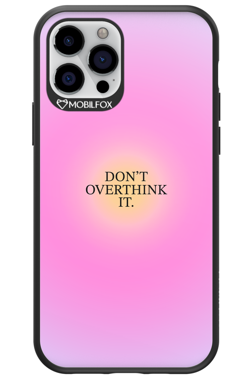 Don_t Overthink It - Apple iPhone 12 Pro