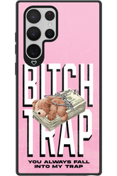 Bitch Trap - Samsung Galaxy S22 Ultra