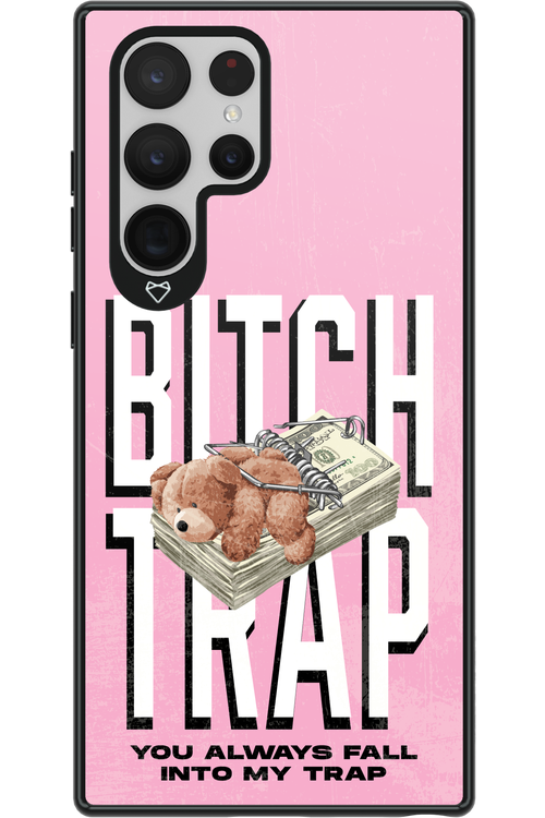 Bitch Trap - Samsung Galaxy S22 Ultra