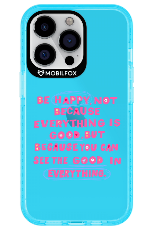 Be Happy 2.0 - Apple iPhone 13 Pro