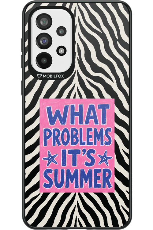 WHAT PROBLEM ITS SUMMER 2.0 - Samsung Galaxy A73