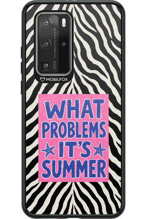 WHAT PROBLEM ITS SUMMER 2.0 - Huawei P40 Pro