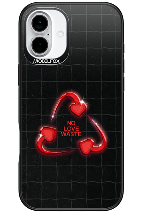 No Love Waste 2.0 - Apple iPhone 16 Plus