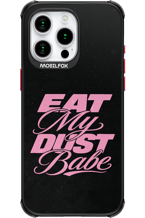 Eat My Dust 2.0 - Apple iPhone 15 Pro Max
