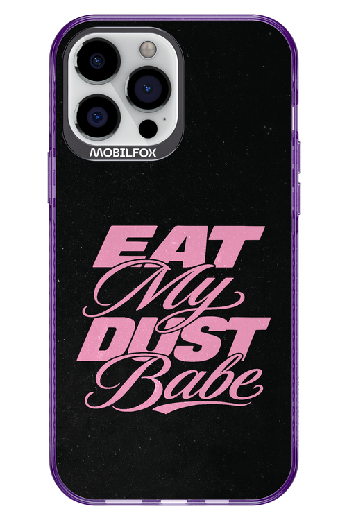 Eat My Dust 2.0 - Apple iPhone 13 Pro Max
