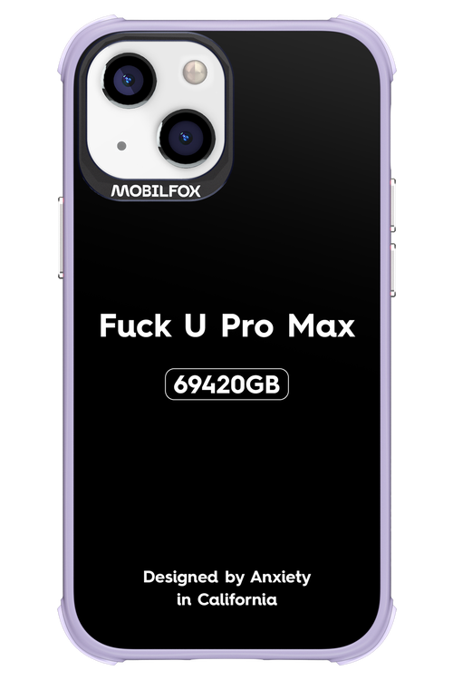 Fuck You Pro Max - Apple iPhone 13 Mini