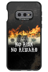 No R1SK No REWARD 2.0 - Samsung Galaxy S10e