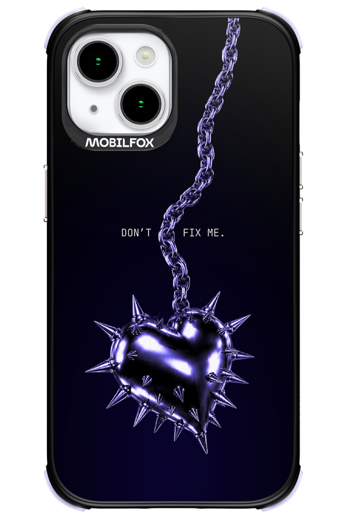 Don't fix me 2.0 - Apple iPhone 15