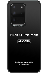 Fuck You Pro Max - Samsung Galaxy S20 Ultra 5G