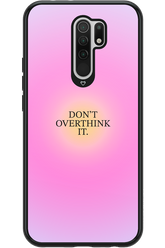 Don_t Overthink It - Xiaomi Redmi 9