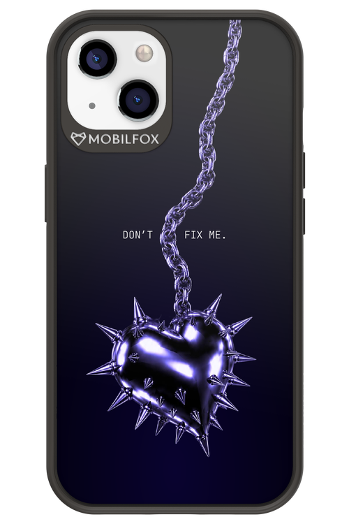 Don't fix me 2.0 - Apple iPhone 13
