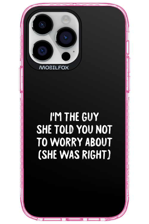 She was right 2.0 - Apple iPhone 14 Pro Max