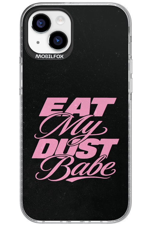 Eat My Dust 2.0 - Apple iPhone 15 Plus