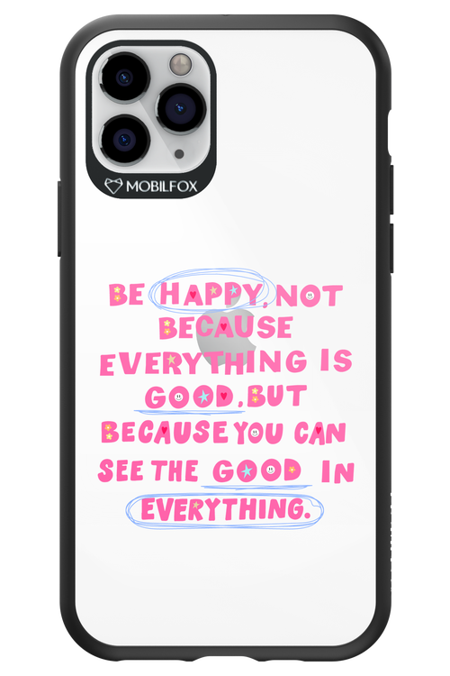 Be Happy 2.0 - Apple iPhone 11 Pro
